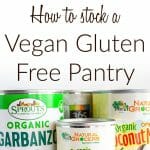 How to stock a vegan gluten free pantry