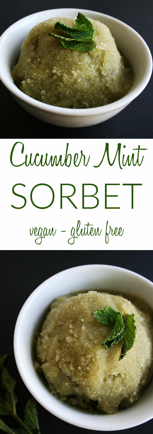 Cucumber Mint Sorbet collage photo with text.