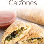 Vegan Calzones photo with text.