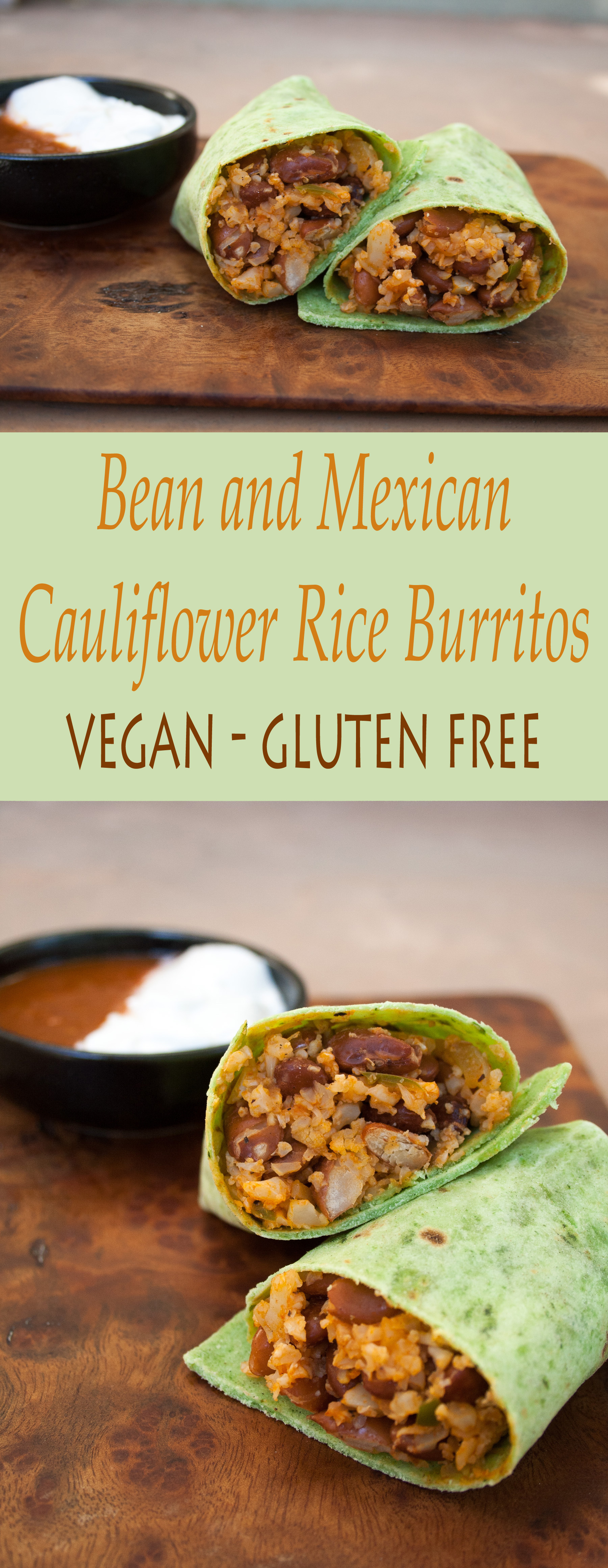 Bean and Mexican Cauliflower Rice Burritos collage photo with text.