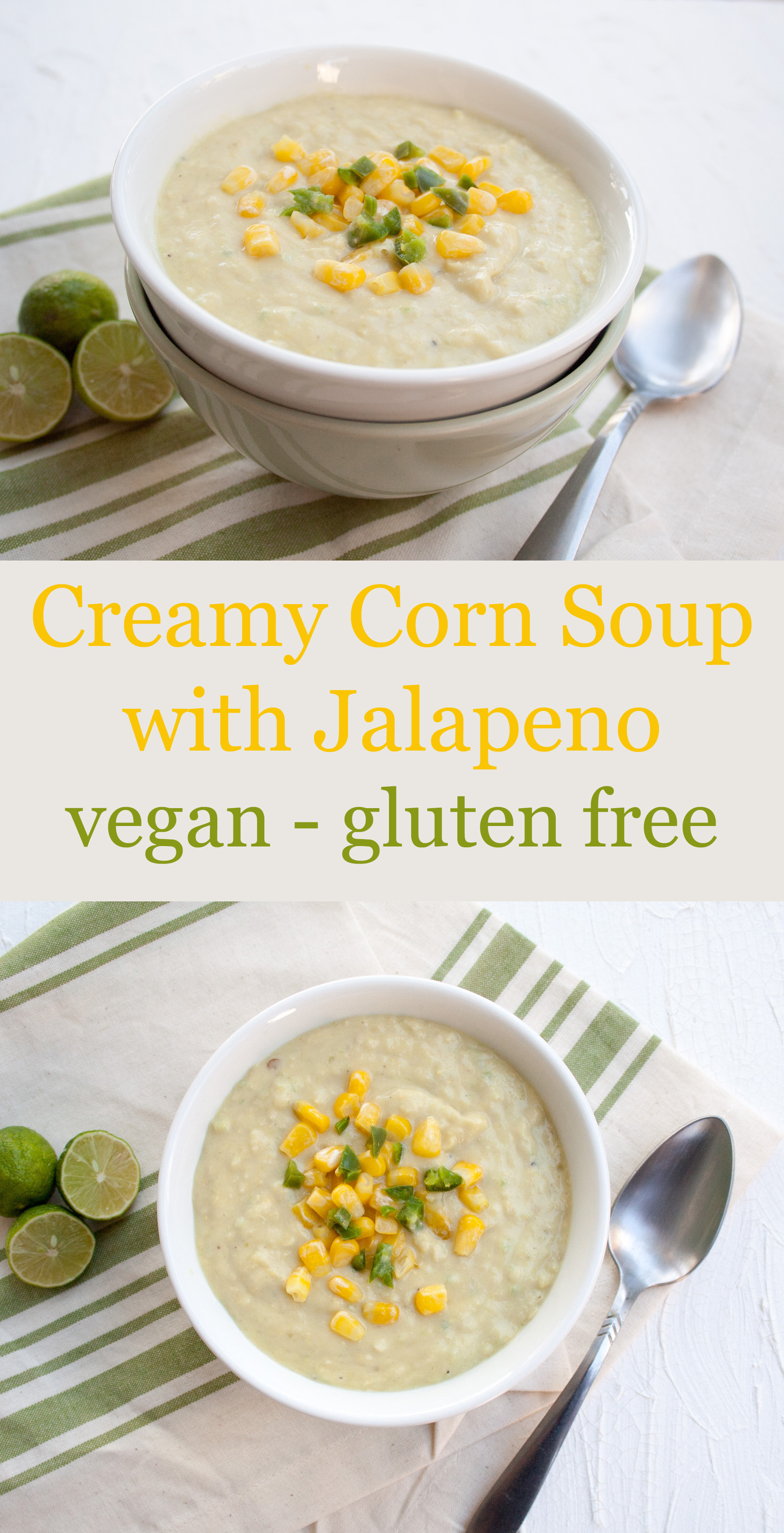 Creamy Corn Soup with Jalapeño collage photo with text.