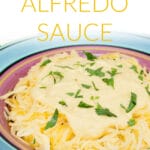 Vegan Cauliflower Alfredo Sauce photo with text.