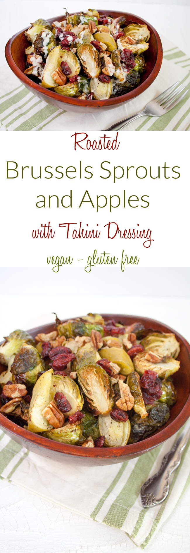 Roasted Brussels Sprouts and Apples with Tahini Dressing collage photo with text.