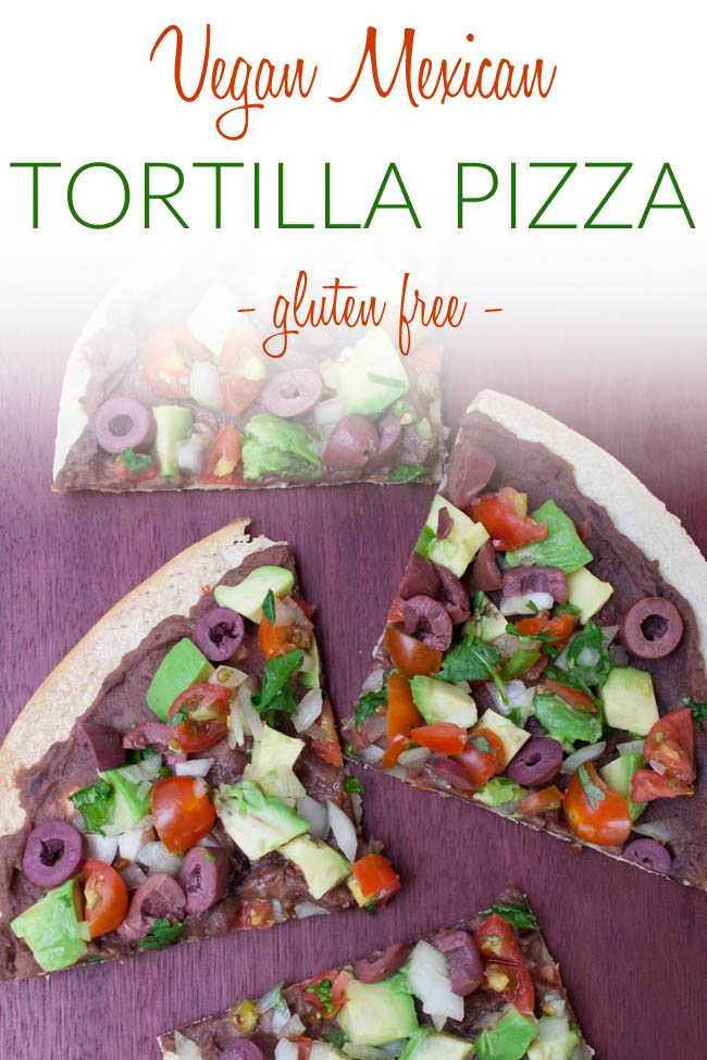 Vegan Mexican Tortilla Pizza photo with text.