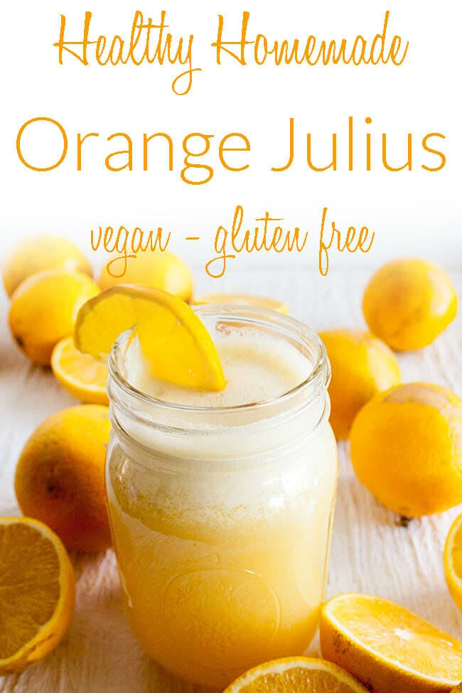 Healthy Homemade Orange Julius photo with text.