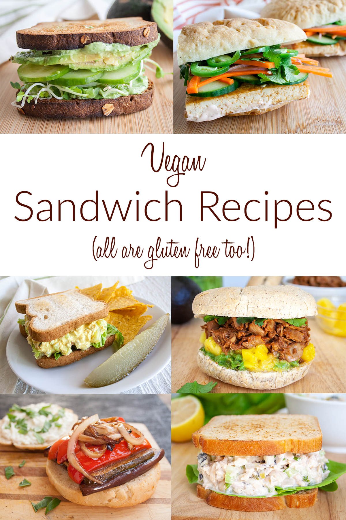 "Vegan Sandwich Recipes" written on collage photo with 6 sandwiches.
