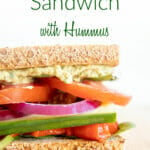 Veggie Sandwich with Hummus