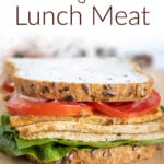 Vegan Lunch Meat photo with text.