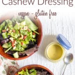 Spicy Cashew Dressing photo with text.